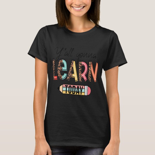 Camiseta Todos Aprenderão Hoje (Frente)