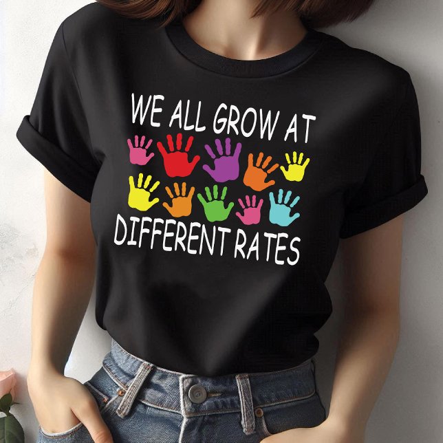 Camiseta Todos crescemos a taxas diferentes, melhor profess (We All Grow at Different Rates, Best Teacher T-Shirt)