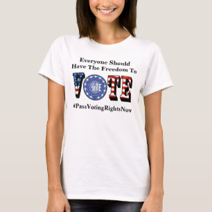 Camiseta Todos Deveriam Ter A Liberdade De VOTAR T-Shirt