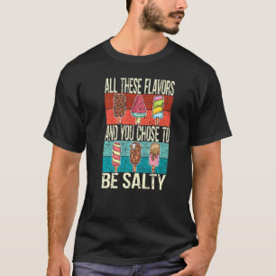 Camiseta Todos Esses Aromas E Você Optou Por Salgar Popsic