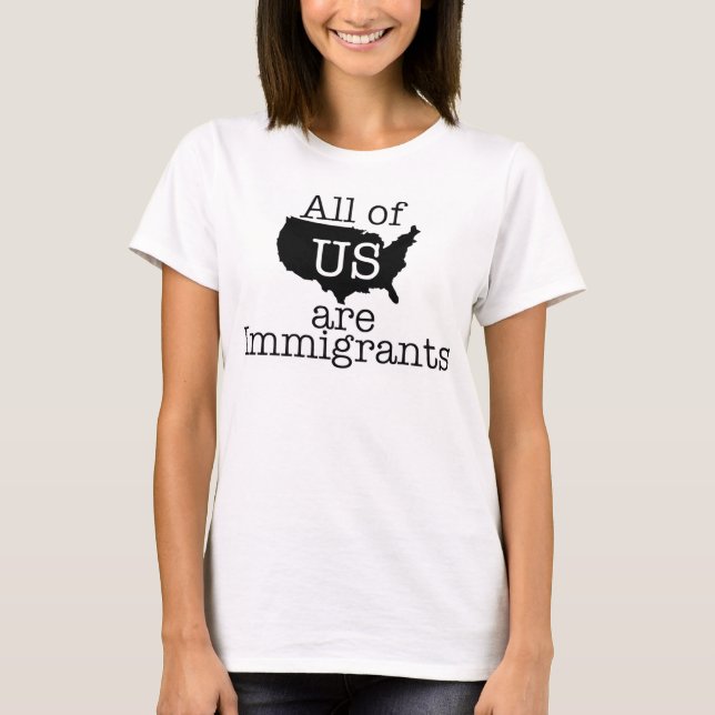 Camiseta Todos nós somos imigrantes (Frente)