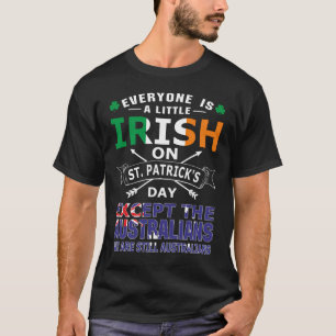 Camiseta Todos os australianos irlandeses Dia de São Patríc