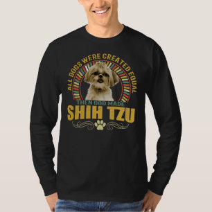 Camiseta Todos Os Cães Foram Criados Iguais Depois Que Deus