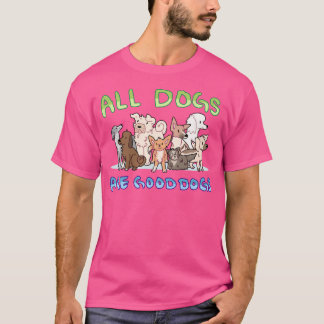 Camiseta Todos os Cães São Bons Cães