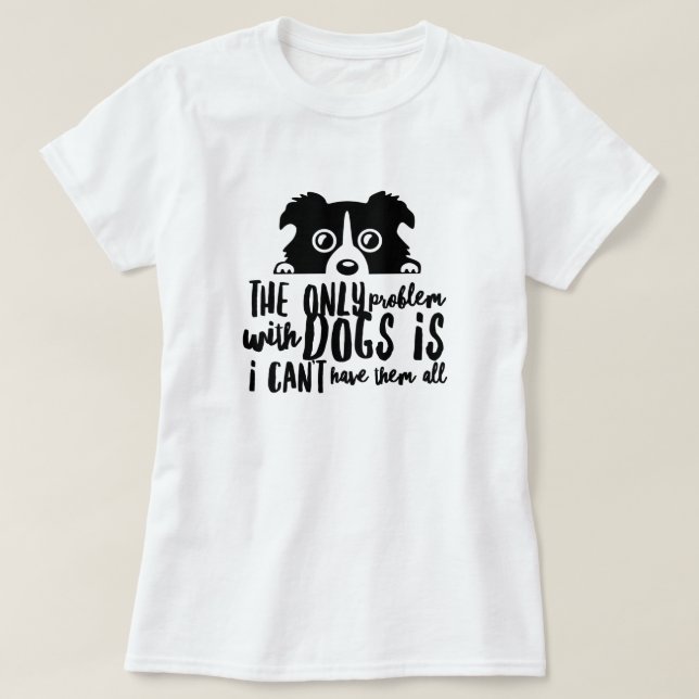 Camiseta Todos os Cães T-Shirt (Frente do Design)