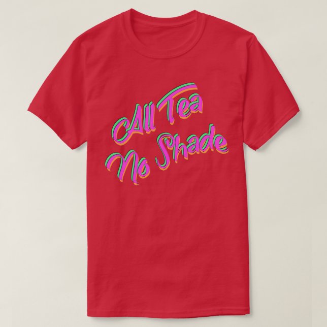 Camiseta Todos os Chás Sem Sombra (Frente do Design)