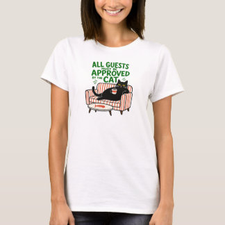 Camiseta Todos os Convidados Devem Ser Aprovados Pelo Gato
