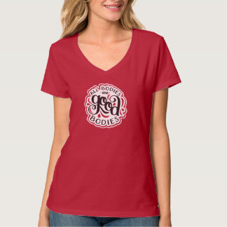 Camiseta Todos os corpos são bons corpos couberam o