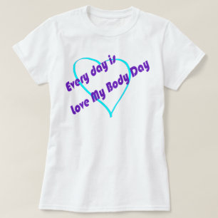 Camiseta Todos os dias Amo Meu Corpo Dia Mais Tank Topo