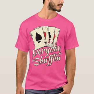 Camiseta Todos Os Dias Chupam Cartões De Poker Engraçados D