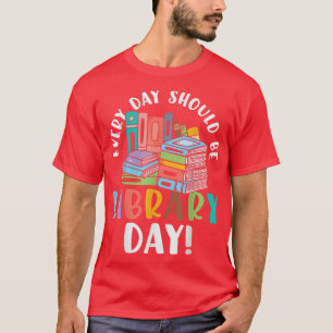 Camiseta Todos os dias devem ser lidos no livro do dia da b