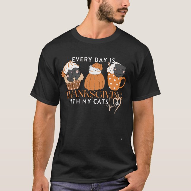 Camiseta Todos os dias é Ação de Graças com meus gatos (Frente)