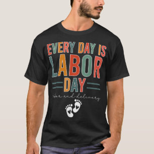 Camiseta Todos Os Dias É Trabalhador E Enfermeiro De Entreg