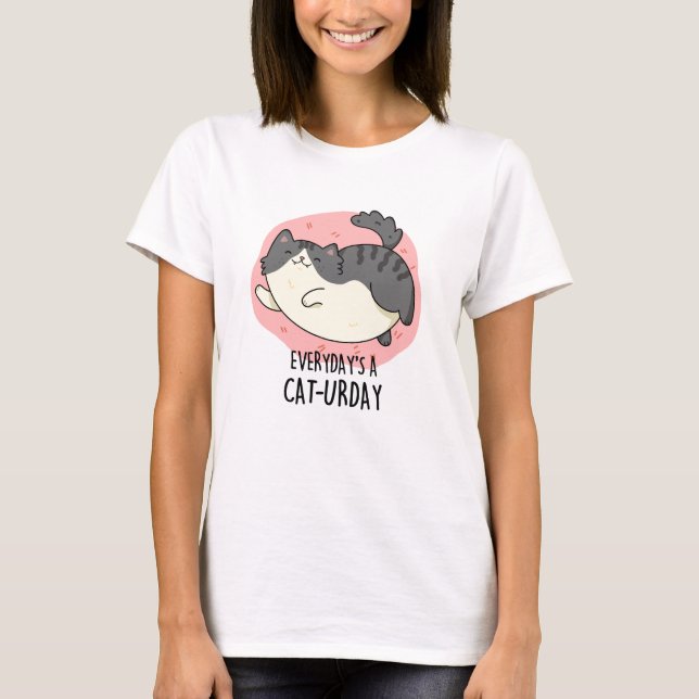 Camiseta Todos os dias é um gato engraçado e engraçado (Frente)