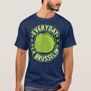 Camiseta Todos Os Dias Eu Estou Bruxelas Engraçada Escova