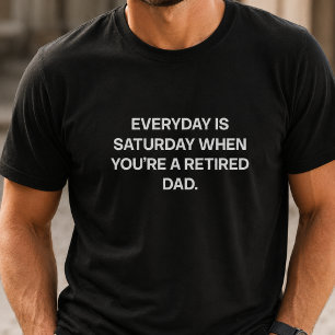 Camiseta Todos os Dias São Sábado Design Divertido de Vida 