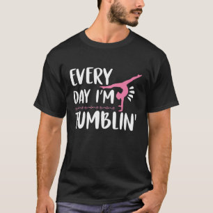 Camiseta Todos os dias sou a "Tumbling CartWheeler Women Gy