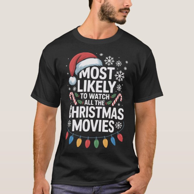Camiseta Todos Os Filmes De Natal Mais Susceptíveis De Ver  (Frente)