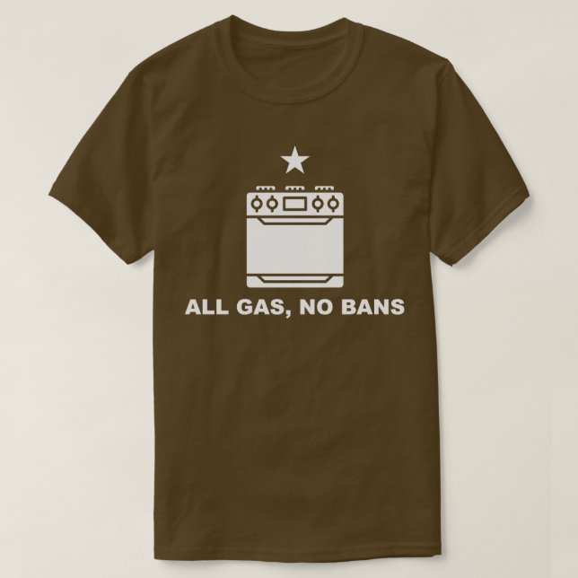 Camiseta Todos os Gás Sem Proibições de Gás Funny Store Pro (Frente do Design)