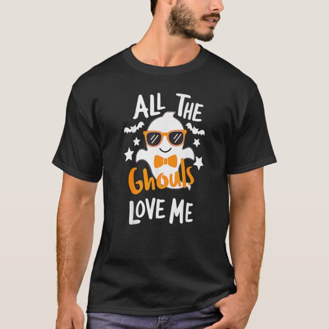 Camiseta Todos Os Ghouls Me Adoram Figurino De Halloween To (Frente)