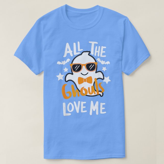 Camiseta Todos Os Ghouls Me Adoram Figurino De Halloween To (Frente do Design)