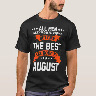 Camiseta Todos os Homens São Criados Iguais Somente os Melh