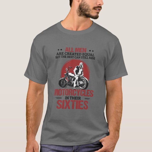 Camiseta Todos Os Homens São Criados Igualmente De Motocicl (Frente)