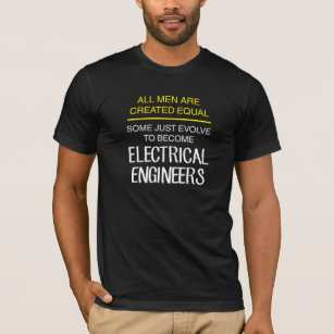 Camiseta Todos os homens são semelhante criado: engenheiros