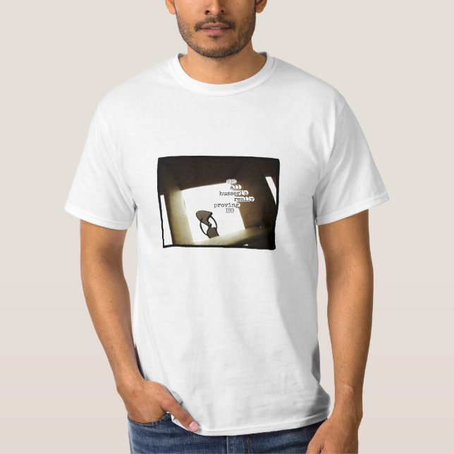 Camiseta todos os husserl que provam realmente (Frente)
