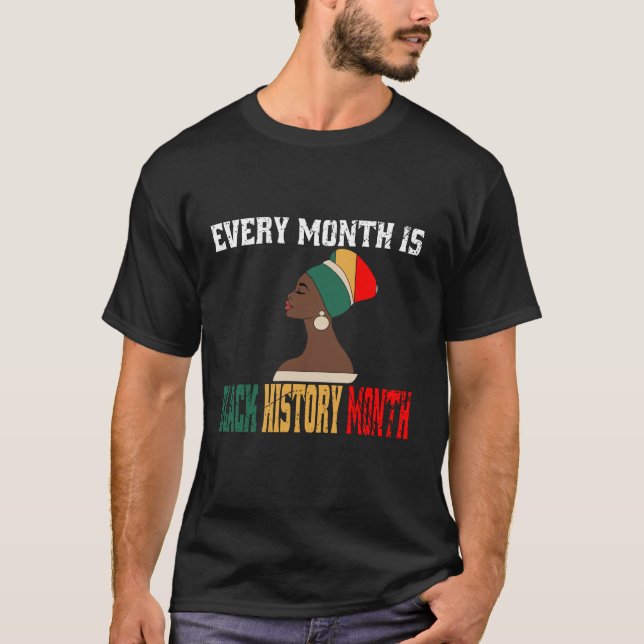 Camiseta Todos os meses é Mês da História Negra (Frente)