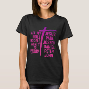 Camiseta Todos os Meus Ídolos Foram Presos Jesus Paulo Jose