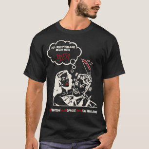 Camiseta Todos os nossos problemas começam com a menstrua