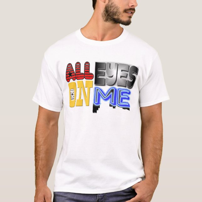 Camiseta Todos os olhos em mim (Frente)