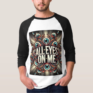 Camiseta "Todos Os Olhos Em Mim - T-Shirt Design Negrito"