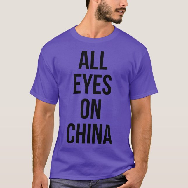 Camiseta Todos os olhos na China (Frente)
