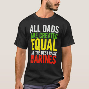 Camiseta Todos Os Pais São Criados Iguais, Mas O Melhor É L
