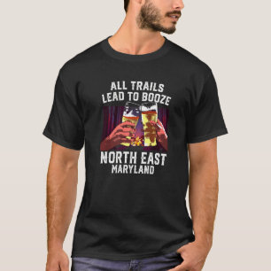 Camiseta Todos Os Trilhos Levam A Booze A Nordeste, Acampan