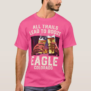 Camiseta Todos Os Trilhos Levam A Booze Eagle Camping Color