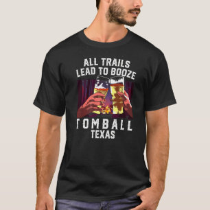 Camiseta Todos Os Trilhos Levam Ao Acampamento De Tomball N