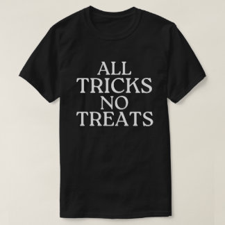 Camiseta Todos os truques sem ameaças Dia de as Bruxas engr