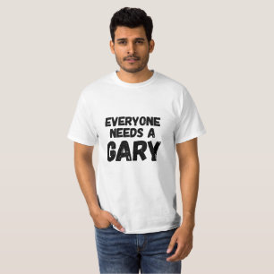 Camiseta Todos precisa um Gary