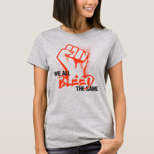 Camiseta Todos sangramos o mesmo