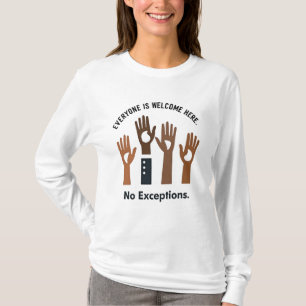 Camiseta Todos São Bem-Vindos Aqui Sem Exceções