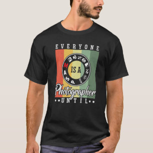 Camiseta Todos São Fotógrafos Até Que O Modo Manual Seja Fo