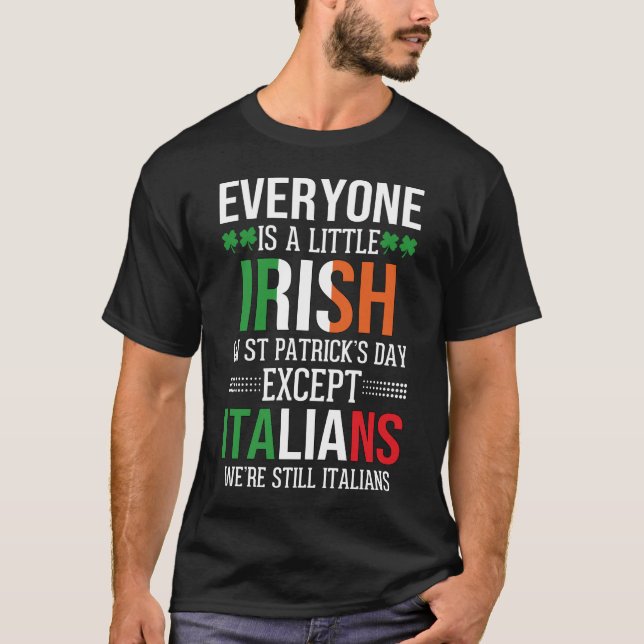 Camiseta Todos são irlandeses, exceto os italianos (Frente)
