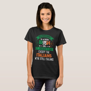 Camiseta Todos São Irlandeses Na Rua.