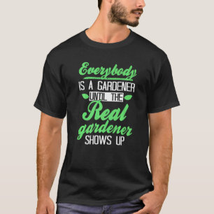 Camiseta Todos São Jardineiros Até O Verdadeiro Jardineiro 