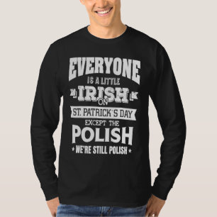 Camiseta Todos são um pouco irlandeses no dia de São Patríc