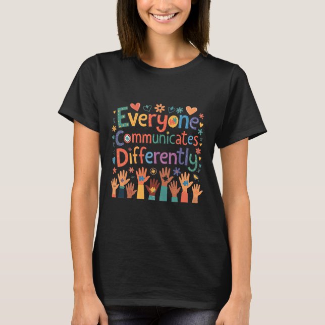 Camiseta Todos se Comunicam de Maneira Diferente Conscienti (Frente)