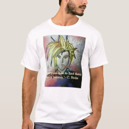Camiseta Todos têm que encontrar seu próprio motivo.